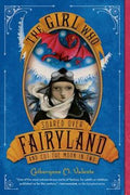 The Girl Who Soared Over Fairyland And Cut Moon In Two - MPHOnline.com