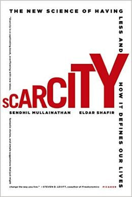 Scarcity: The New Science of Having Less and How It Defines Our Lives - MPHOnline.com