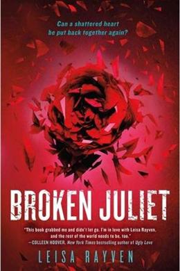 Broken Juliet (The Starcrossed Series) - MPHOnline.com