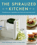 The Spiralized Kitchen: Transform Your Vegetables into Fresh and Surprising Meals - MPHOnline.com