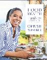 Food, Health, and Happiness: 115 On-Point Recipes for Great Meals and a Better Life (US)