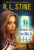 Give Me a K-I-L-L: A Fear Street Novel - MPHOnline.com