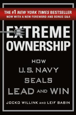 Extreme Ownership : How U.S. Navy Seals Lead and Win - MPHOnline.com