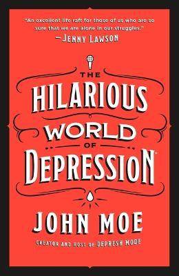 The Hilarious World of Depression - MPHOnline.com