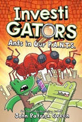 InvestiGators: Ants in Our P.A.N.T.S. - MPHOnline.com