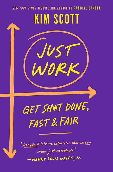 Just Work : Get Sh*t Done, Fast & Fair - MPHOnline.com