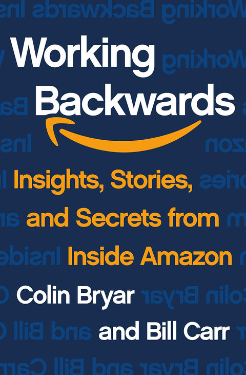 Working Backwards: Insights, Stories, and Secrets from Inside Amazon (US) - MPHOnline.com