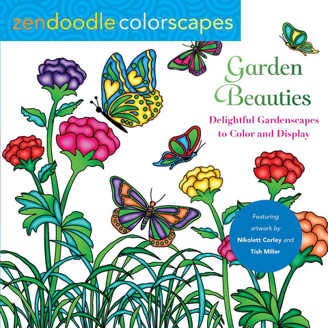 Zendoodle Colorscapes: Garden Beauties - MPHOnline.com