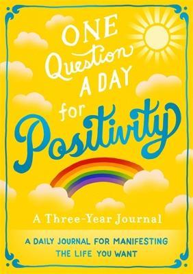 One Question A Day for Positivity: A Three-Year Journal - MPHOnline.com