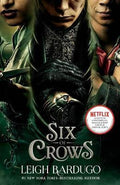 Six of Crows: TV tie-in edition: Book 1 (US) - MPHOnline.com