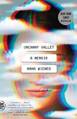 Uncanny Valley : A Memoir - MPHOnline.com