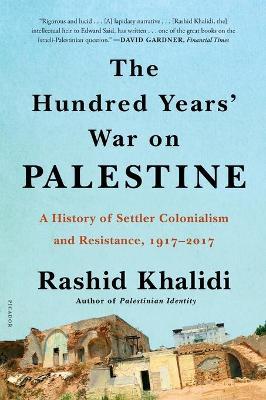 The Hundred Years' War on Palestine - MPHOnline.com