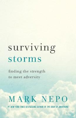 Surviving Storms : Finding the Strength to Meet Adversity - MPHOnline.com