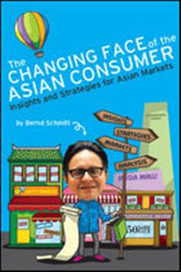 The Changing Face of the Asian Consumer: Insights and Strategies for Asian Markets - MPHOnline.com