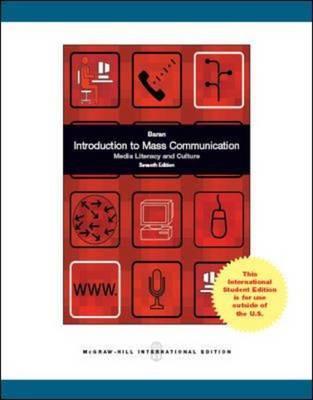 Introduction to Mass Communication : Media Literacy And Culture Updated Edition, 7E - MPHOnline.com