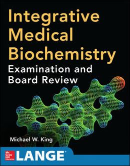 Integrative Medical Biochemistry: Examination and Board Review - MPHOnline.com