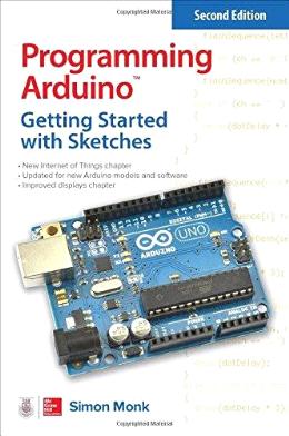 Programming Arduino 2 Ed: Getting Started With Sketches - MPHOnline.com