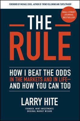 The Rule: How I Beat the Odds in the Markets and in Life-and How You Can Too - MPHOnline.com