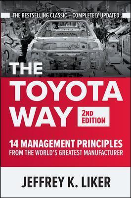 The Toyota Way, Second Edition: 14 Management Principles from the World's Greatest Manufacturer - MPHOnline.com