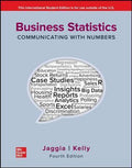 ISE Business Statistics, 4Ed: Communicating With Numbers - MPHOnline.com