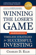 Winning the Loser's Game: Timeless Strategies for Successful Investing, 8ED - MPHOnline.com