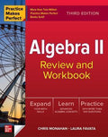 Practice Makes Perfect: Algebra Ii Review And Workbook, 3Ed - MPHOnline.com