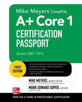Mike Meyers' CompTIA A+ Core 1 Certification Passport (Exam 220-1101) - MPHOnline.com