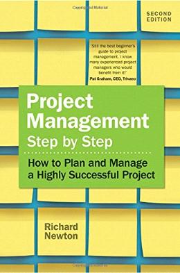 Project Management Step by Step: How to Plan and Manage a Highly Successful Project (2nd Edition) - MPHOnline.com