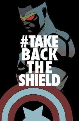 Captain America: Sam Wilson Vol. 4: #takebacktheshield - MPHOnline.com