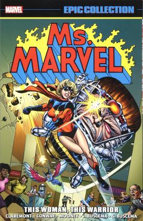 Ms. Marvel Epic Collection: This Woman, This Warrior - MPHOnline.com