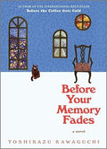 Before Your Memory Fades : A novel - MPHOnline.com