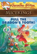 Geronimo Stilton Micekenings #3: Pull The Dragon's Tooth! - MPHOnline.com