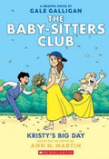 The Baby-Sitters Club Graphix #6: Kristy's Big Day - MPHOnline.com