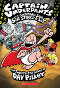 Captain Underpants: Captain Underpants and the Sensational Saga of Sir Stinks-A-Lot - MPHOnline.com