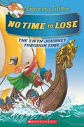 Geronimo Stilton Journey Through Time #5: No Time to Lose - MPHOnline.com