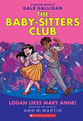 The Baby-Sitters Club Graphix #8: Logan Likes Mary Anne! - MPHOnline.com