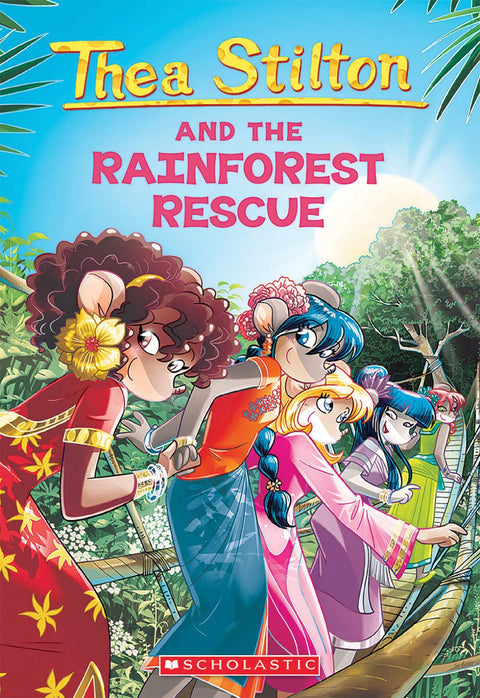 Thea Stilton #32: The Rainforest Rescue - MPHOnline.com