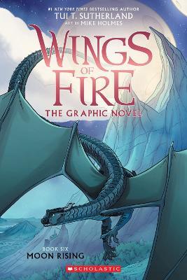 Wings of Fire Graphic Novel (Moon Rising #6) - MPHOnline.com