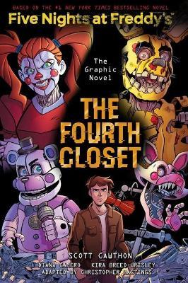 The Fourth Closet (Five Nights at Freddy's Graphic Novel #3) - MPHOnline.com