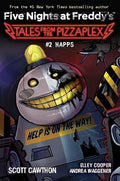 Happs (Five Nights at Freddy's: Tales from the Pizzaplex #2) - MPHOnline.com