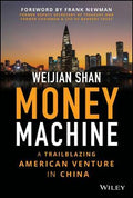 Money Machine: A Trailblazing American Venture In China - MPHOnline.com