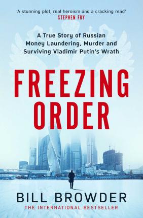 Freezing Order (UK): Vladimir Putin, Russian Money Laundering and Murder - A True Story - MPHOnline.com