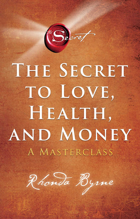 The Secret to Love, Health, and Money : A Masterclass (UK) - MPHOnline.com