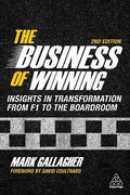 The Business of Winning : Insights in Transformation from F1 to the Boardroom, 2E - MPHOnline.com