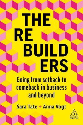 The Rebuilders : Going from Setback to Comeback in Business and Beyond - MPHOnline.com