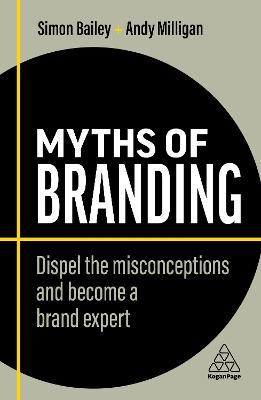 Myths Of Branding 2Ed (Business Myths Series) - MPHOnline.com