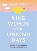 Kind Words for Unkind Days - MPHOnline.com