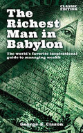 The Richest Man in Babylon : The World's Favorite Inspirational Guide to Managing Wealth - MPHOnline.com