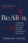 Re:Align : A Leadership Blueprint for Overcoming Disruption and Improving Performance - MPHOnline.com