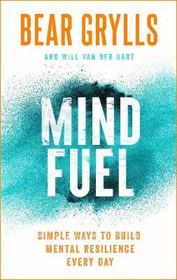 Mind Fuel : Simple Ways to Build Mental Resilience Every Day - MPHOnline.com